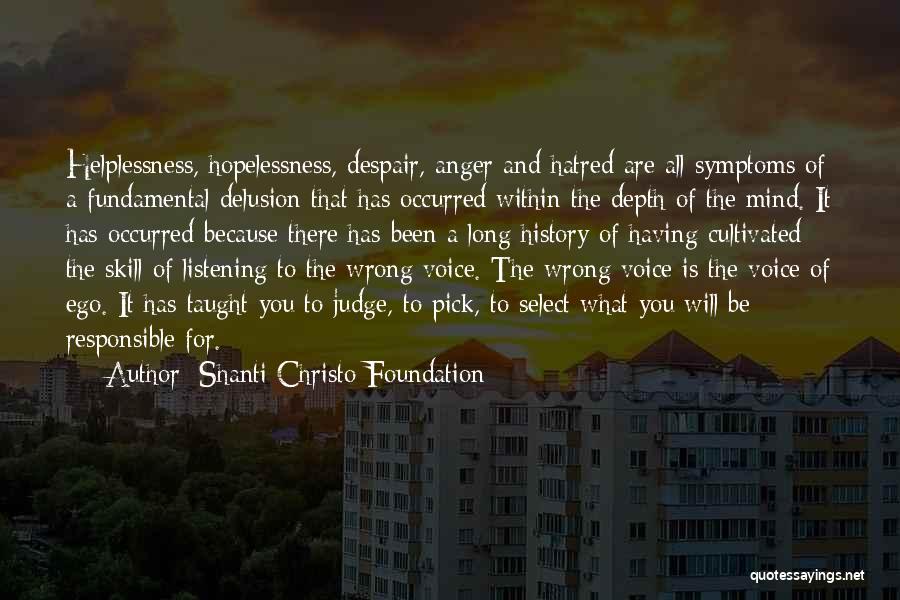 Helplessness Quotes By Shanti Christo Foundation