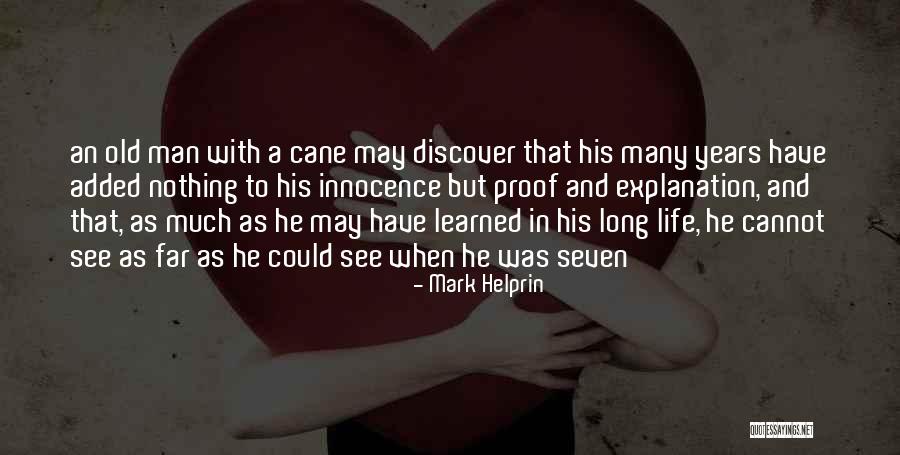 Helprin Quotes By Mark Helprin Helprin Quotes By Mark Helprin