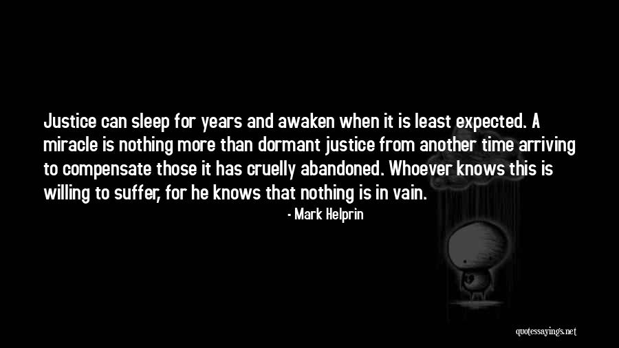 Helprin Quotes By Mark Helprin Helprin Quotes By Mark Helprin