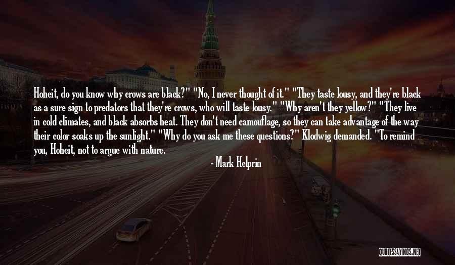 Helprin Quotes By Mark Helprin Helprin Quotes By Mark Helprin