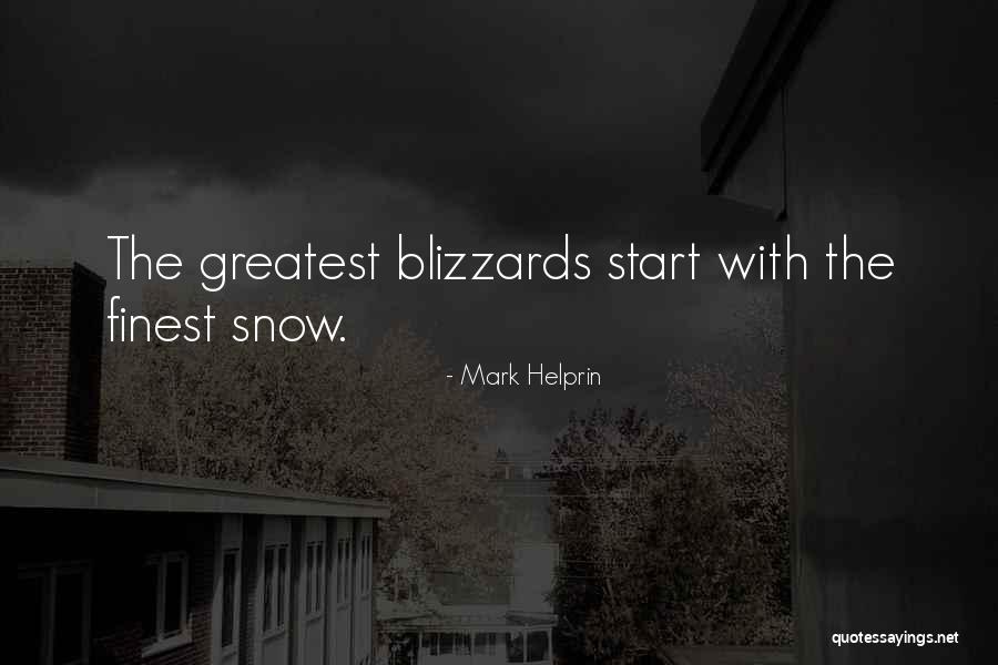 Helprin Quotes By Mark Helprin Helprin Quotes By Mark Helprin