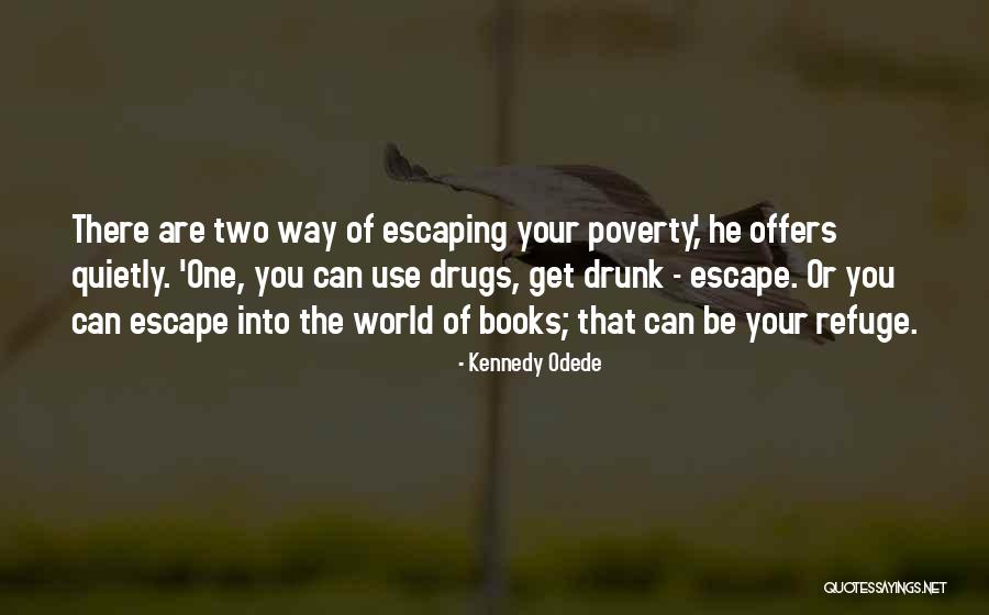 Helsen 22 Quotes By Kennedy Odede Helsen 22 Quotes By Kennedy Odede