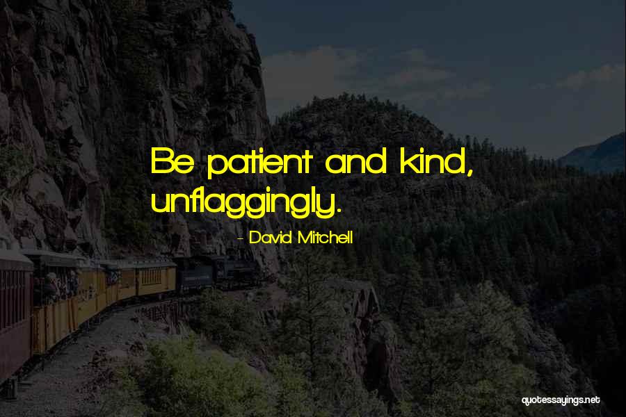 Helsingin Yliopisto Quotes By David Mitchell Helsingin Yliopisto Quotes By David Mitchell