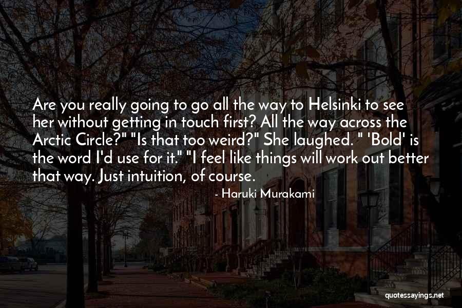 Helsinki Quotes By Haruki Murakami