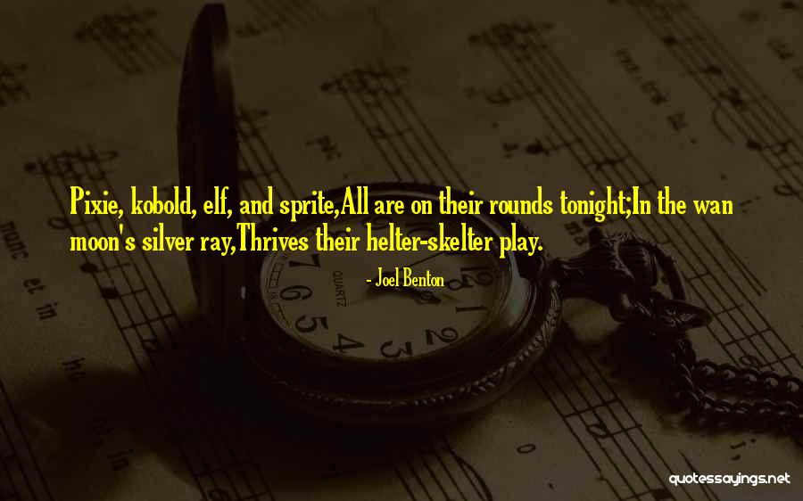 Helter Quotes By Joel Benton Helter Quotes By Joel Benton