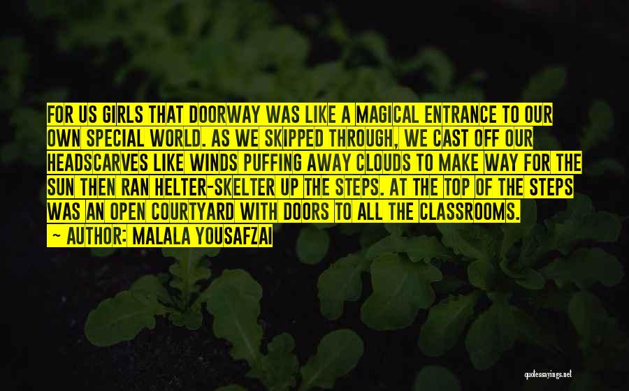 Helter Skelter Quotes By Malala Yousafzai