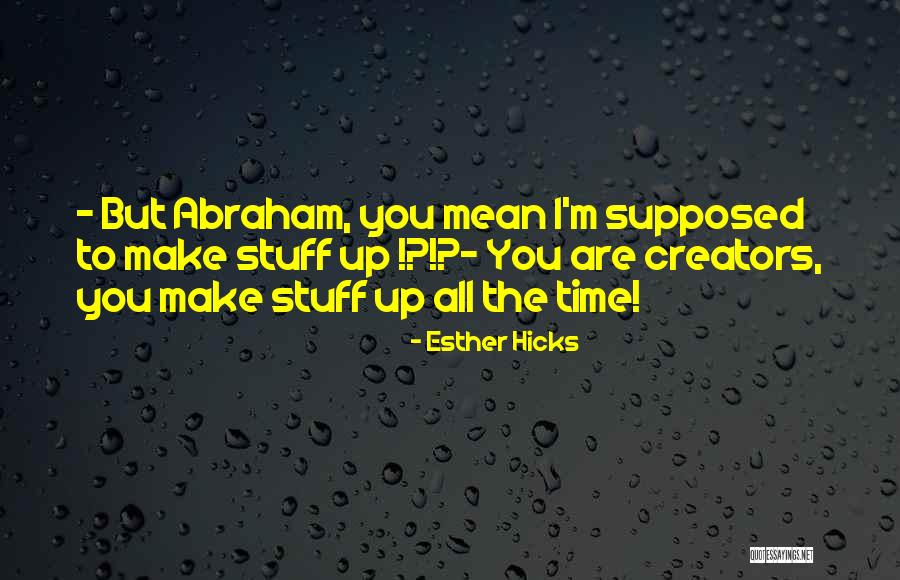 Heltsley Russell Quotes By Esther Hicks Heltsley Russell Quotes By Esther Hicks