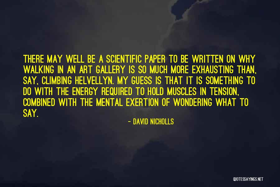 Helvellyn Quotes By David Nicholls Helvellyn Quotes By David Nicholls
