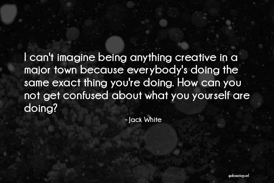 Helverth Quotes By Jack White Helverth Quotes By Jack White
