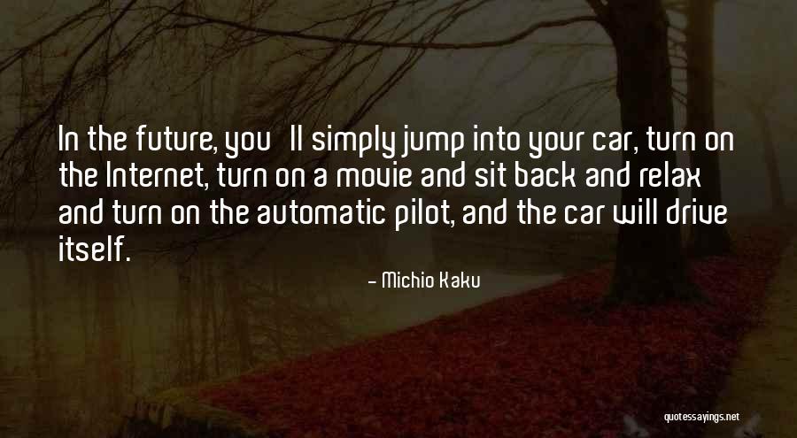 Helvin Kaljula Quotes By Michio Kaku Helvin Kaljula Quotes By Michio Kaku