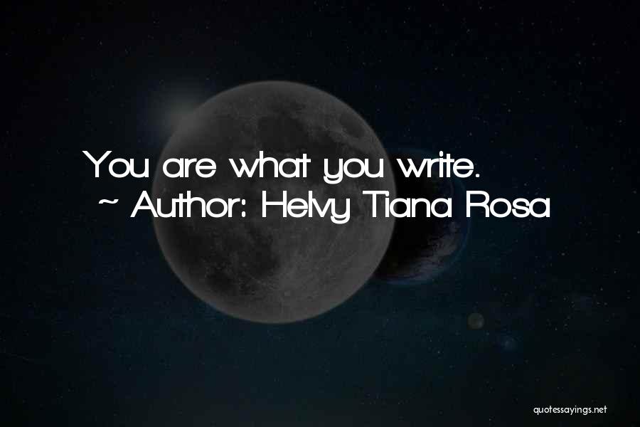 Helvy Tiana Rosa Quotes 2212129