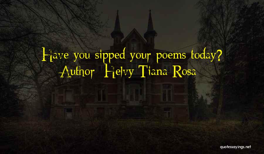 Helvy Tiana Rosa Quotes 732284