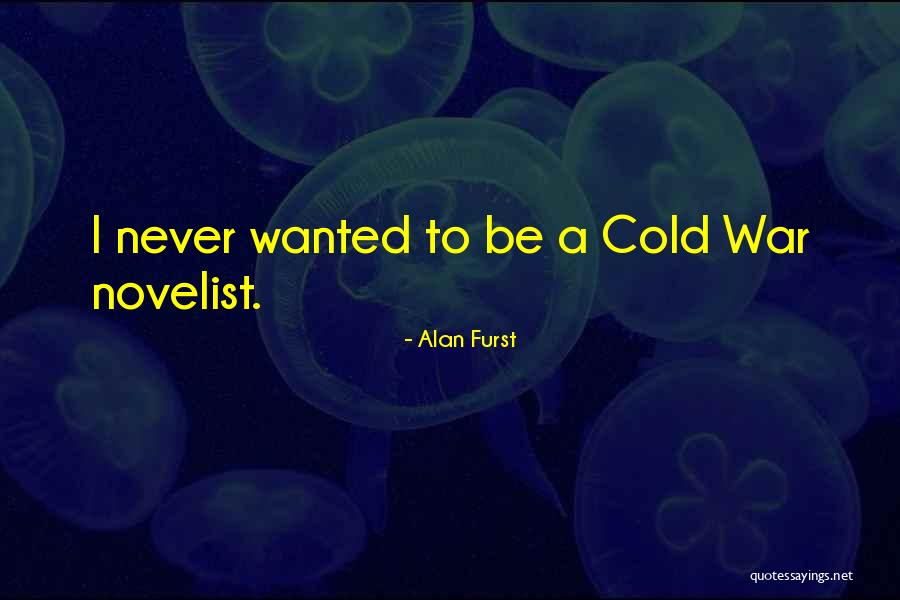 Helweg And Rowland Quotes By Alan Furst Helweg And Rowland Quotes By Alan Furst