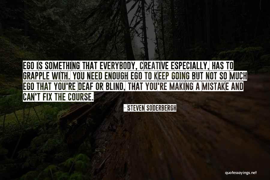 Helwig Vineyards Quotes By Steven Soderbergh Helwig Vineyards Quotes By Steven Soderbergh