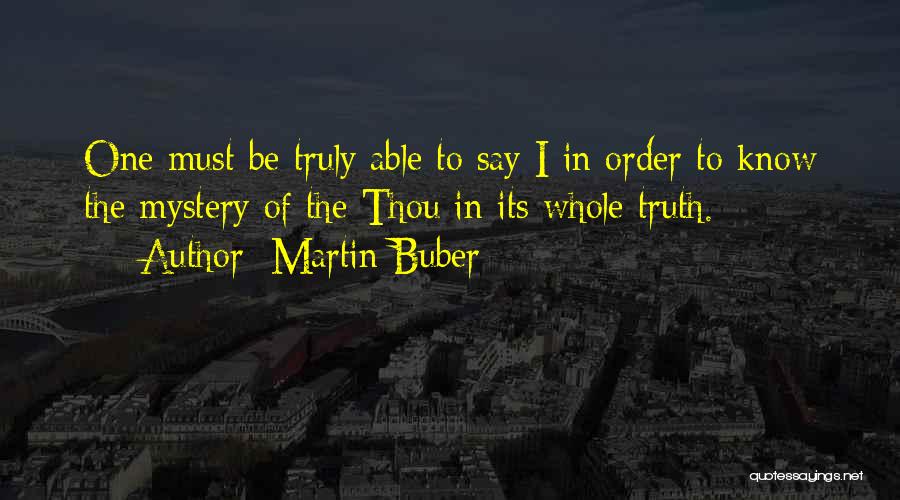 Helyes E Quotes By Martin Buber