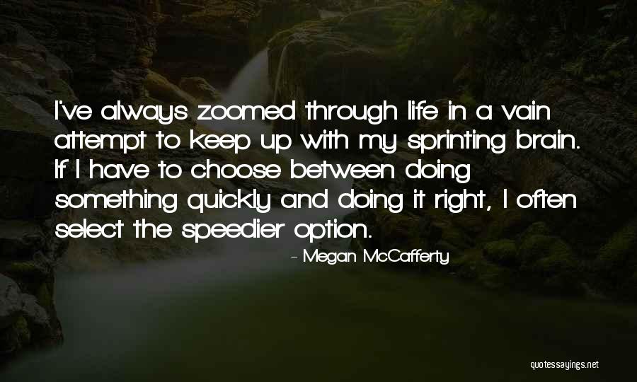 Helyezni Quotes By Megan McCafferty Helyezni Quotes By Megan McCafferty