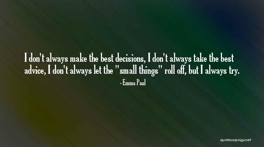 Helyumun Grubu Quotes By Emma Paul Helyumun Grubu Quotes By Emma Paul