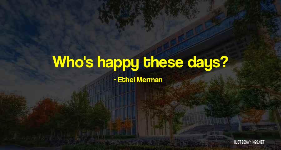 Helzberg Diamonds Quotes By Ethel Merman Helzberg Diamonds Quotes By Ethel Merman