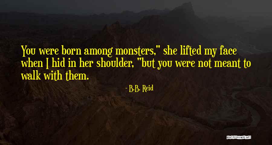 Helzer Tower Quotes By B.B. Reid Helzer Tower Quotes By B.B. Reid