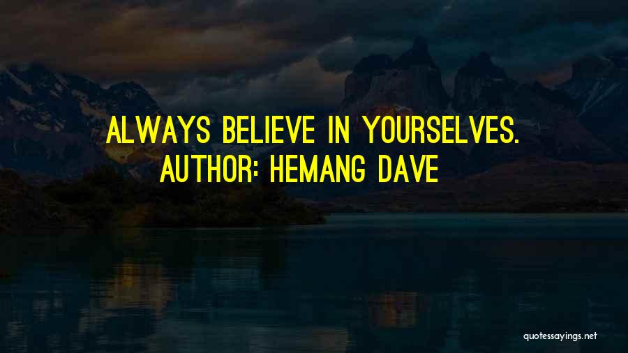 Hemang Dave Quotes 572686