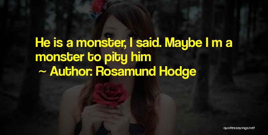 Hemann Mit Quotes By Rosamund Hodge