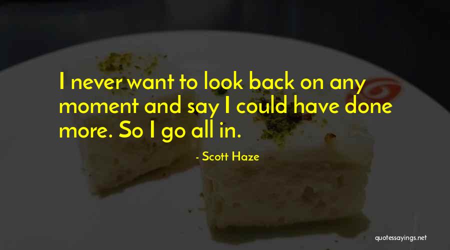 Hemantha Surath Quotes By Scott Haze Hemantha Surath Quotes By Scott Haze