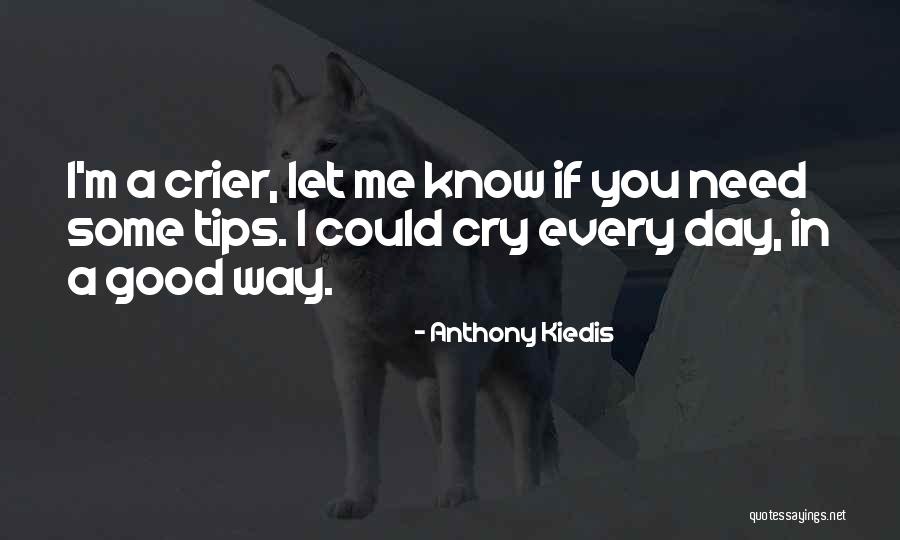 Hemantha Textile Quotes By Anthony Kiedis Hemantha Textile Quotes By Anthony Kiedis