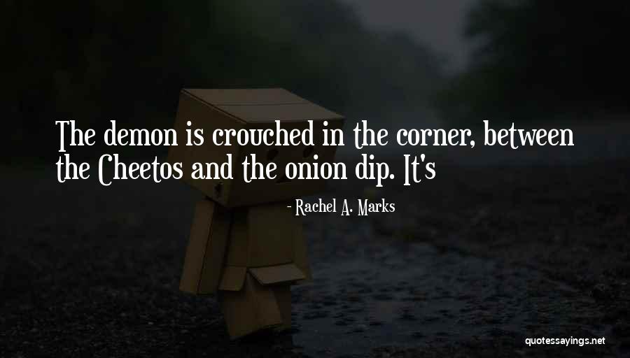 Hemarchidas Quotes By Rachel A. Marks Hemarchidas Quotes By Rachel A. Marks