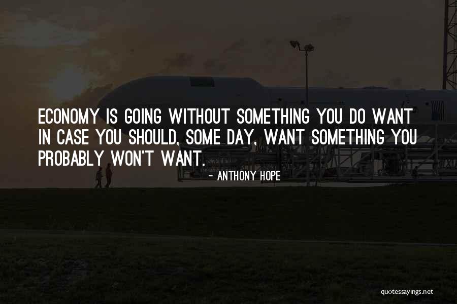 Hemasiri Quotes By Anthony Hope Hemasiri Quotes By Anthony Hope