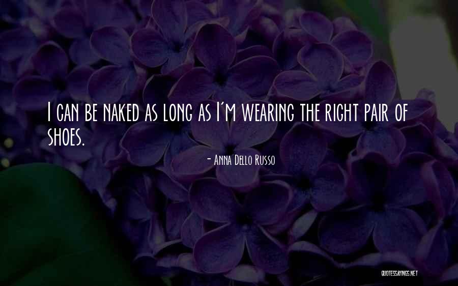 Hemata Wada Quotes By Anna Dello Russo Hemata Wada Quotes By Anna Dello Russo