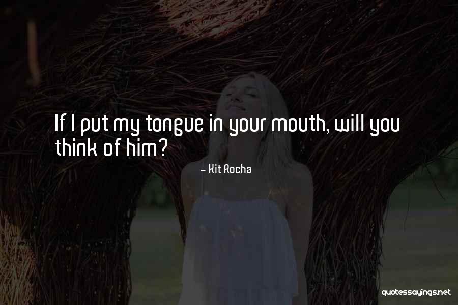 Hematal Quotes By Kit Rocha Hematal Quotes By Kit Rocha