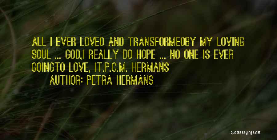 Hembra Seeds Quotes By Petra Hermans