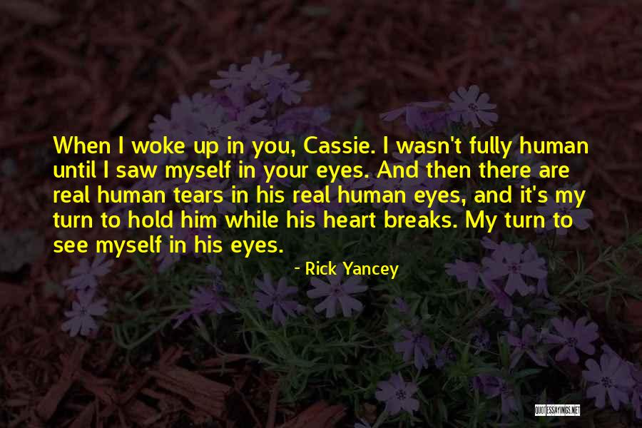 Hembras Ardientes Quotes By Rick Yancey Hembras Ardientes Quotes By Rick Yancey