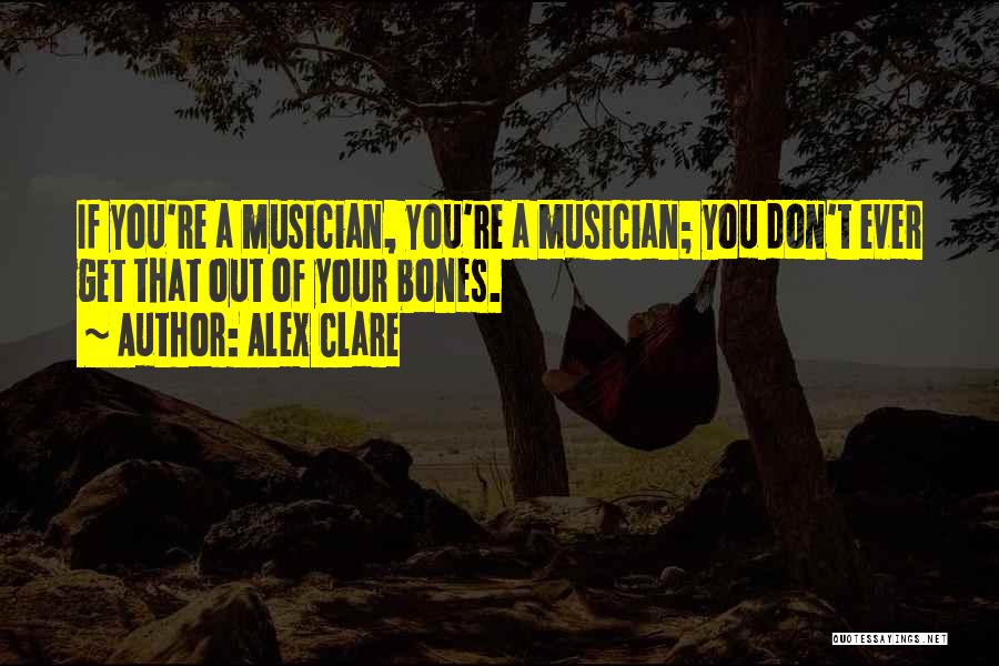 Hemden Quotes By Alex Clare