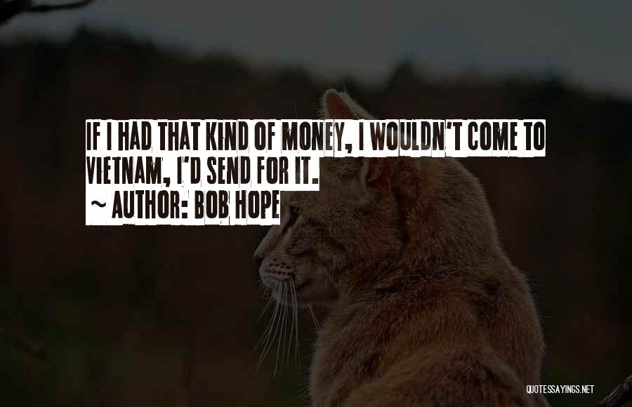 Hemden Quotes By Bob Hope