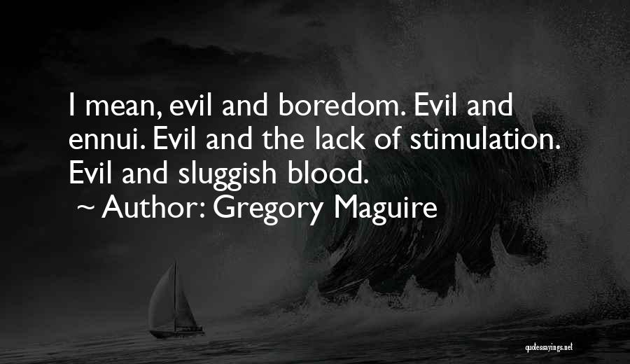 Hemden Quotes By Gregory Maguire