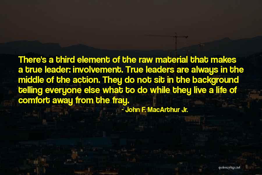 Hemdsknoopjes Quotes By John F. MacArthur Jr. Hemdsknoopjes Quotes By John F. MacArthur Jr.