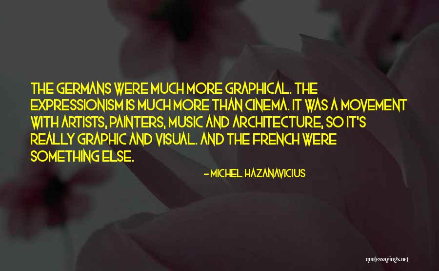 Hemeyers Quotes By Michel Hazanavicius Hemeyers Quotes By Michel Hazanavicius