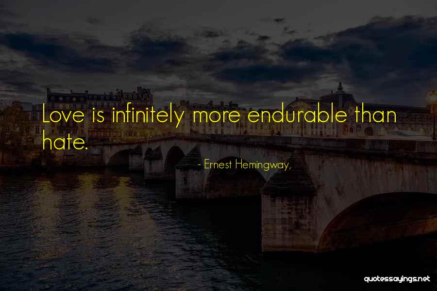 Hemingway Love Quotes By Ernest Hemingway,
