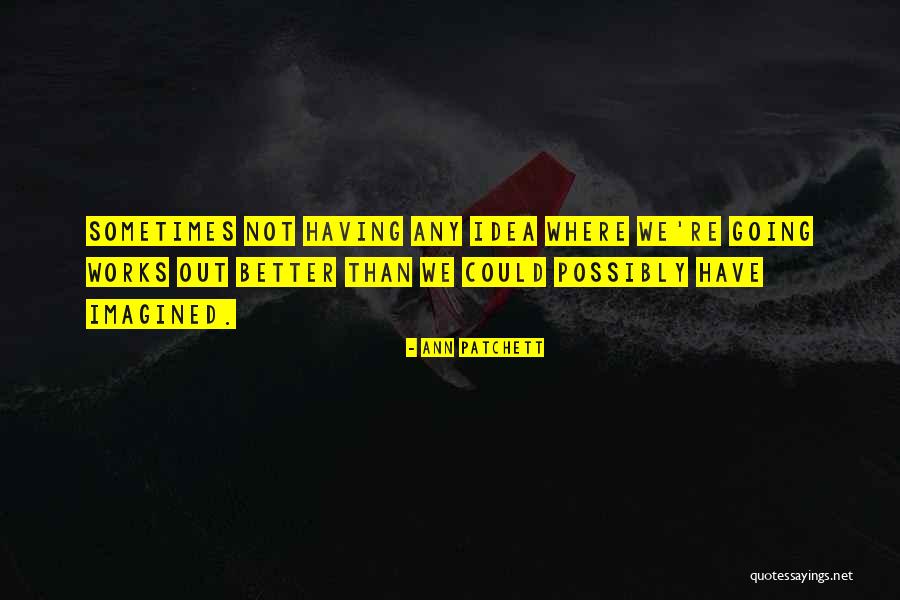 Hemingwayesque Quotes By Ann Patchett Hemingwayesque Quotes By Ann Patchett