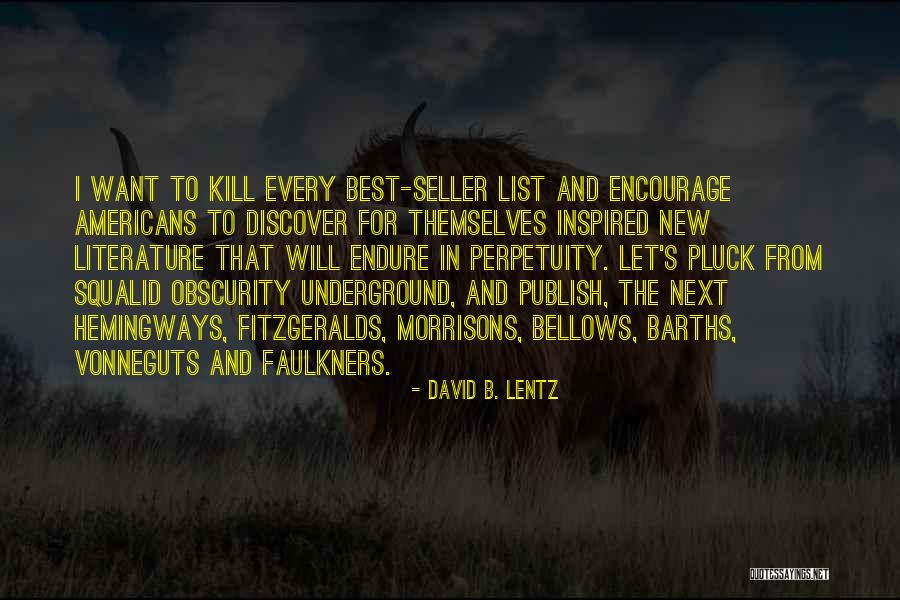 Hemingways Best Quotes By David B. Lentz Hemingways Best Quotes By David B. Lentz