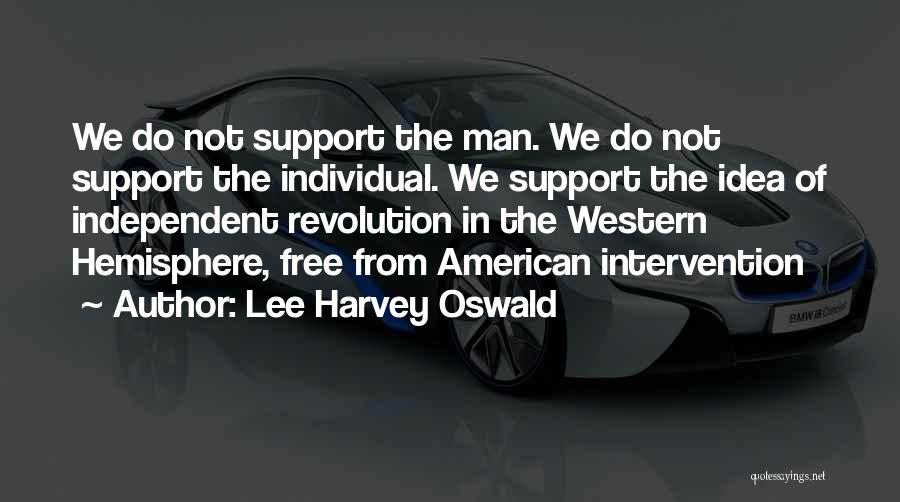 Hemisphere Quotes By Lee Harvey Oswald