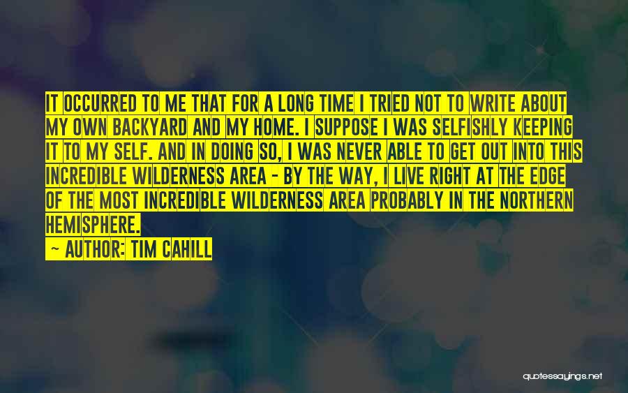 Hemisphere Quotes By Tim Cahill