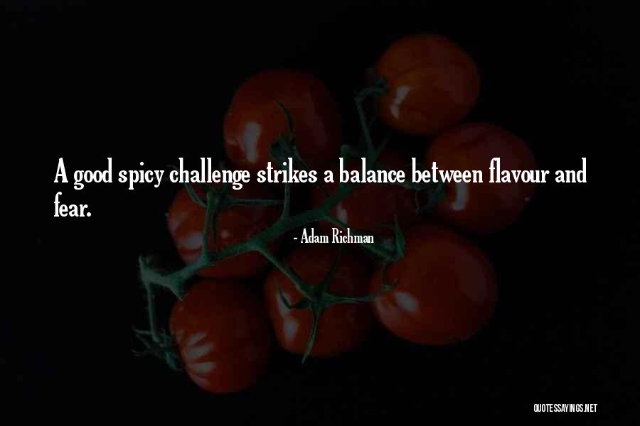 Hemispherical Quotes By Adam Richman Hemispherical Quotes By Adam Richman