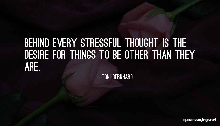 Hemliga Armen Quotes By Toni Bernhard Hemliga Armen Quotes By Toni Bernhard