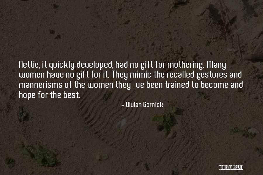 Hemmati Daniel Quotes By Vivian Gornick Hemmati Daniel Quotes By Vivian Gornick