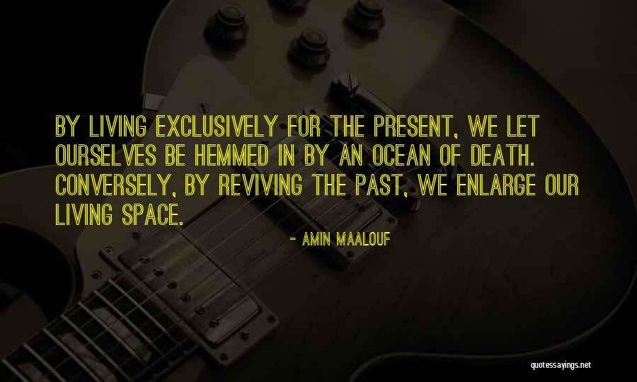 Hemmed In Quotes By Amin Maalouf Hemmed In Quotes By Amin Maalouf