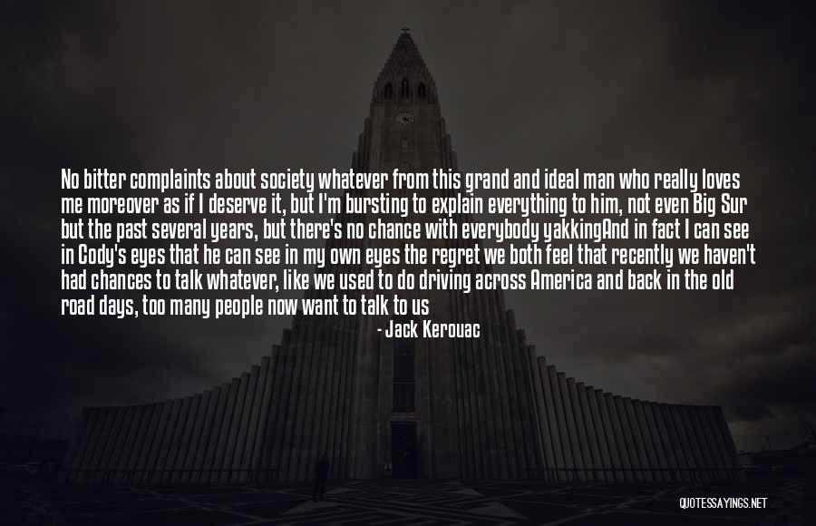 Hemmed In Quotes By Jack Kerouac Hemmed In Quotes By Jack Kerouac