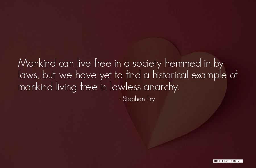 Hemmed In Quotes By Stephen Fry Hemmed In Quotes By Stephen Fry