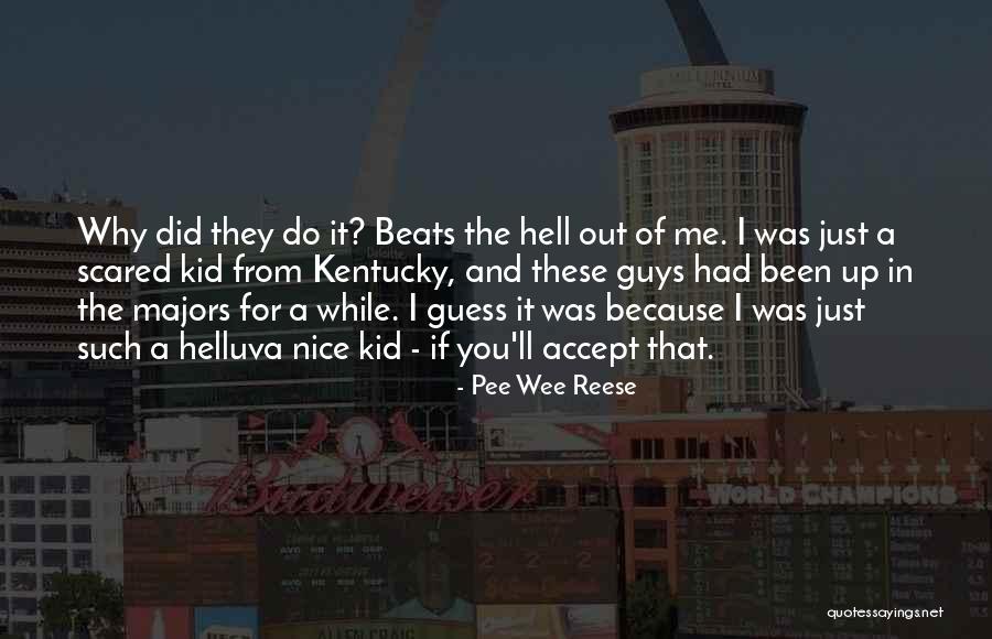 Hemmelig Skrin Quotes By Pee Wee Reese Hemmelig Skrin Quotes By Pee Wee Reese